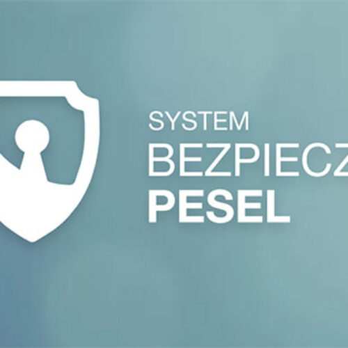 System Bezpieczny PESEL – zabezpiecz się wyłudzeniem pożyczki