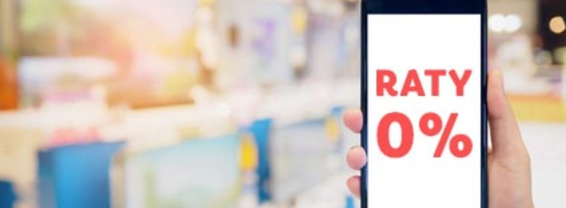 Raty 0%  – Poznaj pułapki handlowców!