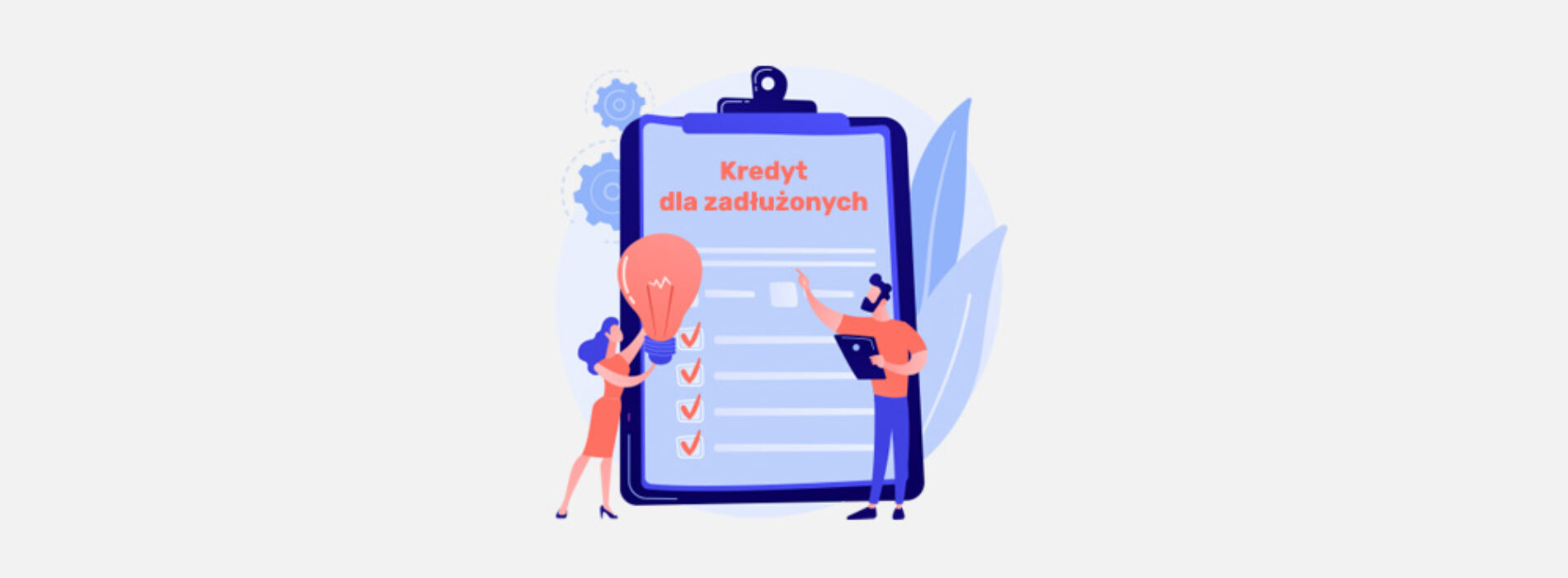 Kredyt dla zadłużonych