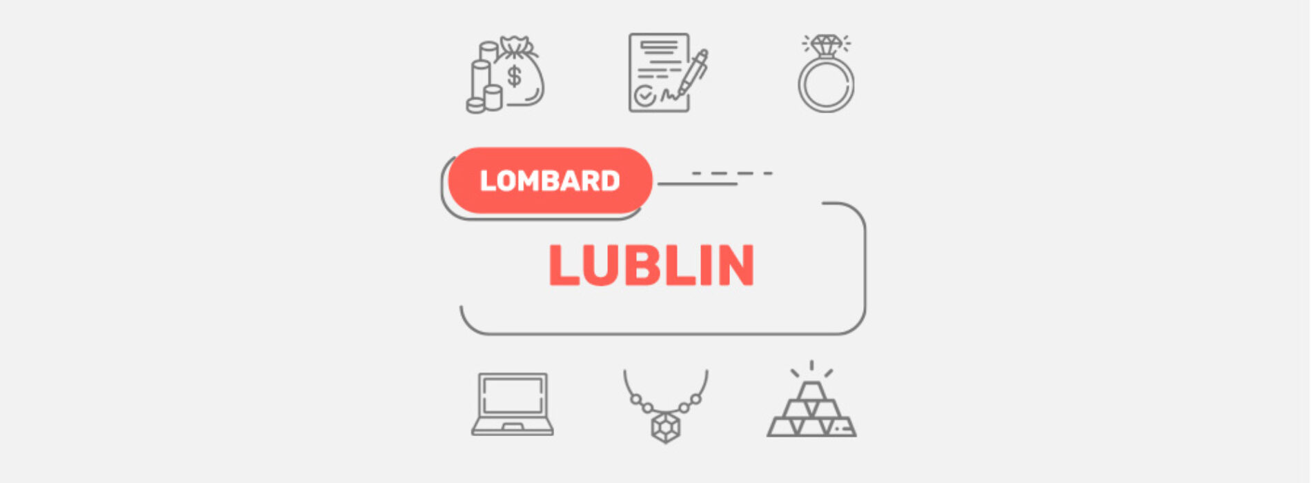 Lombard Lublin – wszystkie lombardy w Twojej okolicy