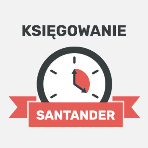 Santander sesje przychodzące – o której księgowanie?