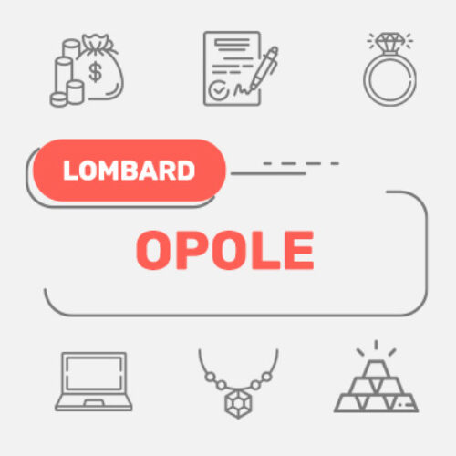Lombard Opole – wszystkie lombardy w Twojej okolicy